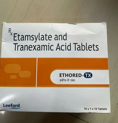 Tranexamic Acid (250mg) + Ethamsylate (250mg) Tablets , ETHORED -TX, blood clots.