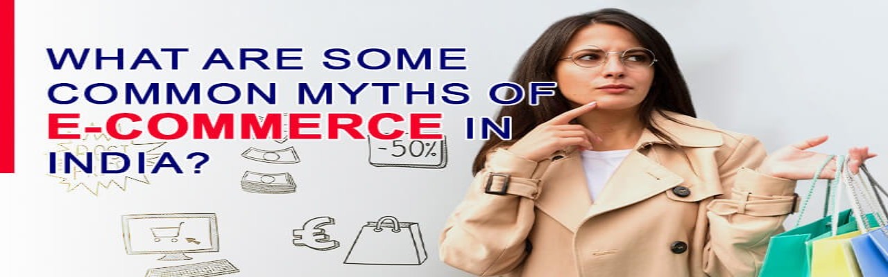 Myths of e commerce