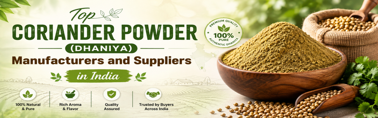 Top Coriander Powder Manufacturers & Suppliers in India