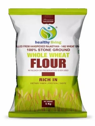 Healthy Living 5 Kg Stone Ground Whole Wheat Flour, Packaging Type: Packet